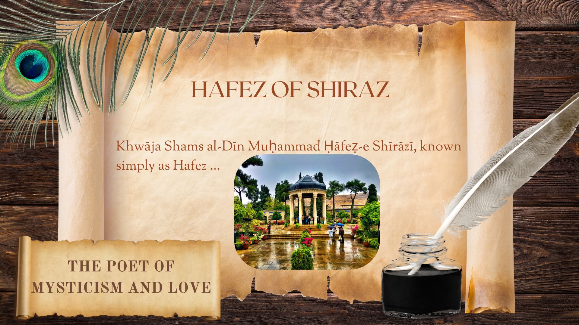 Hafez of Shiraz: The Poet of Mysticism and Love