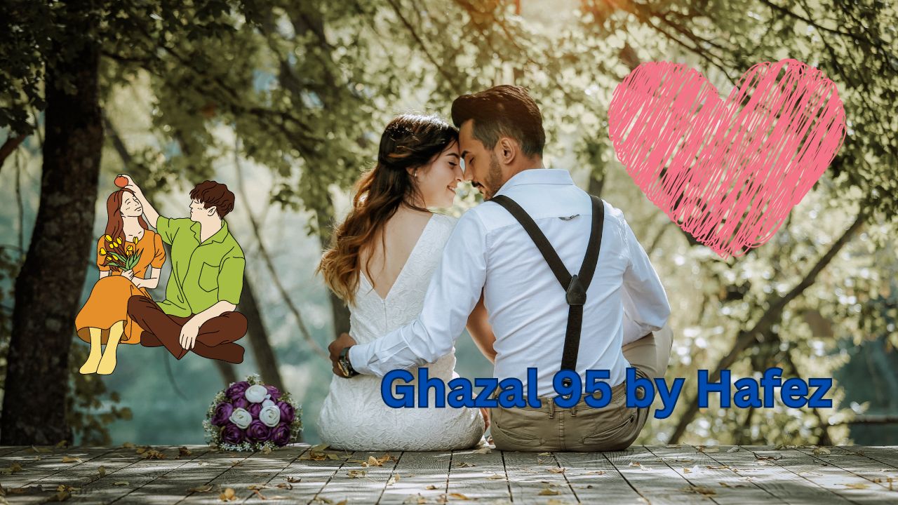 Ghazal 95 by Hafez